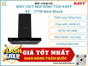 Máy hút mùi kính toa Kaff KF - 771B New Black - Thương hiệu Đức